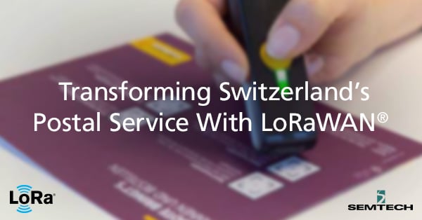 Transforming Switzerland’s Postal Service With LoRaWAN®