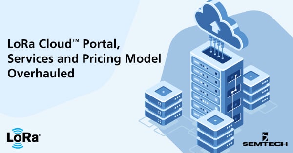 LoRa Cloudポータル、サービスと価格モデルの見直し