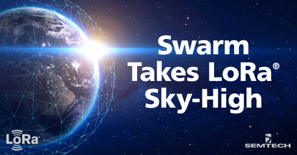 Swarm Takes LoRa Sky High Blog