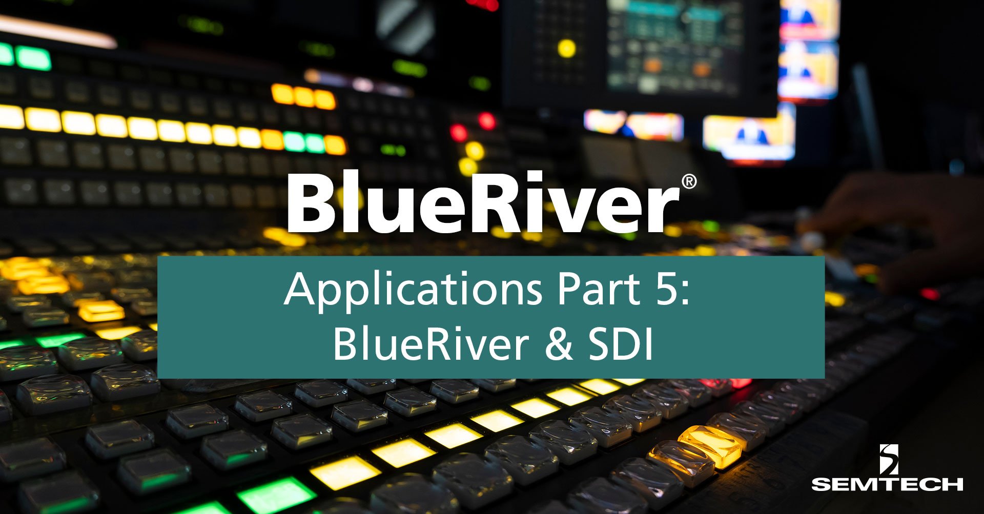 BlueRiver Applications Part 5: BlueRiver & SDI